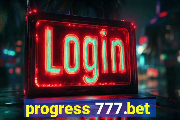 progress 777.bet