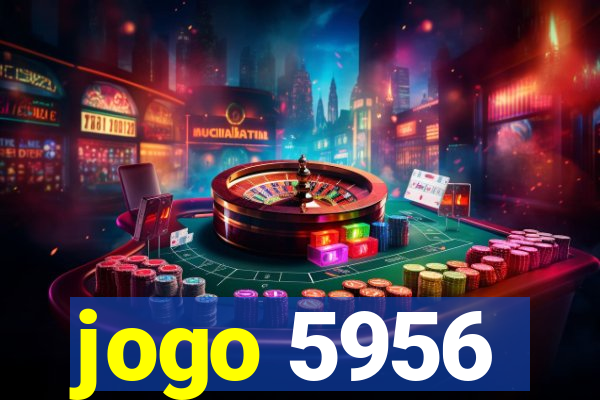 jogo 5956