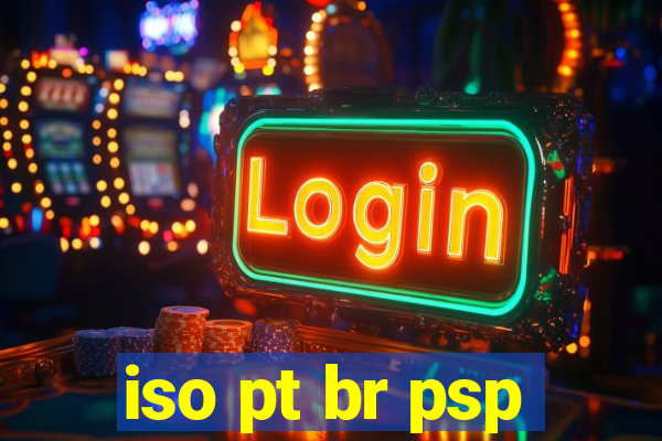 iso pt br psp