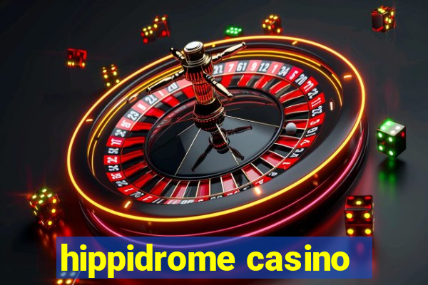 hippidrome casino