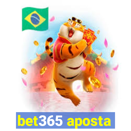 bet365 aposta