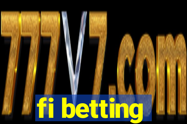 fi betting