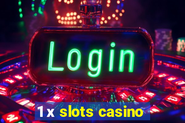 1 х slots casino