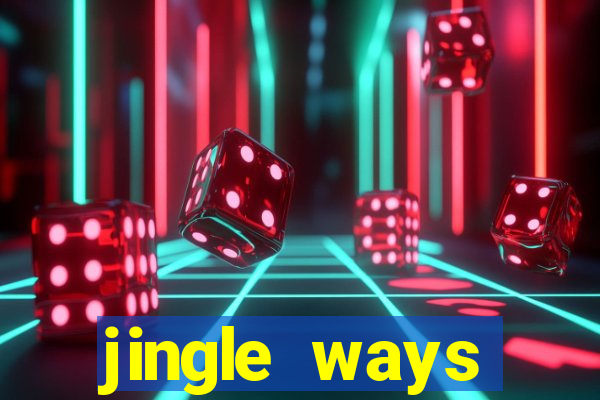 jingle ways megaways slot