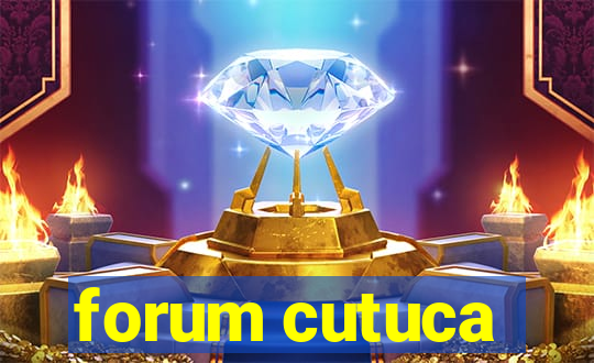 forum cutuca