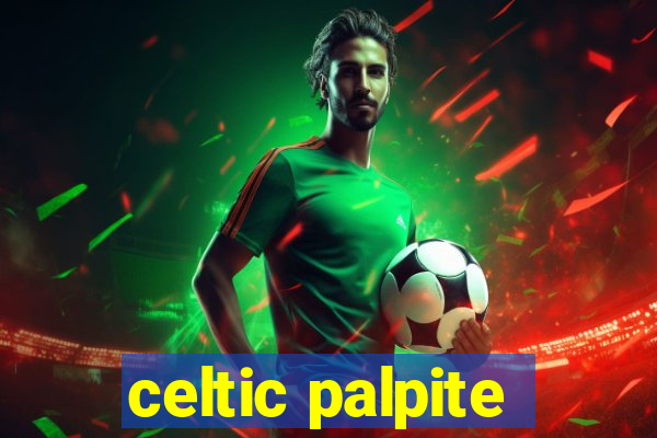 celtic palpite