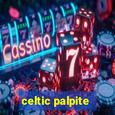 celtic palpite