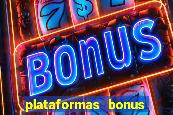 plataformas bonus de cadastro