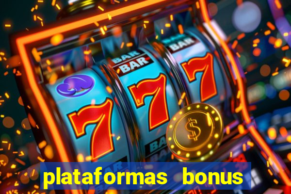 plataformas bonus de cadastro