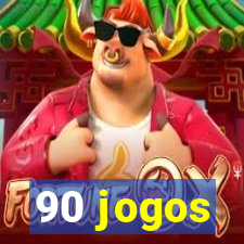 90 jogos