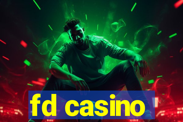 fd casino