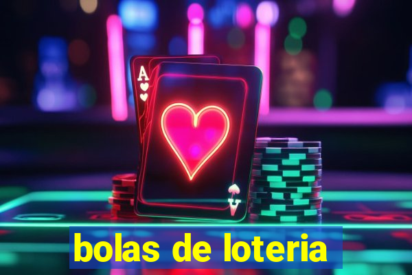 bolas de loteria