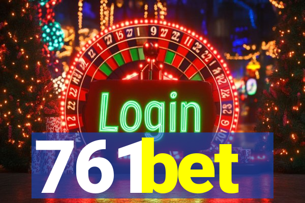 761bet