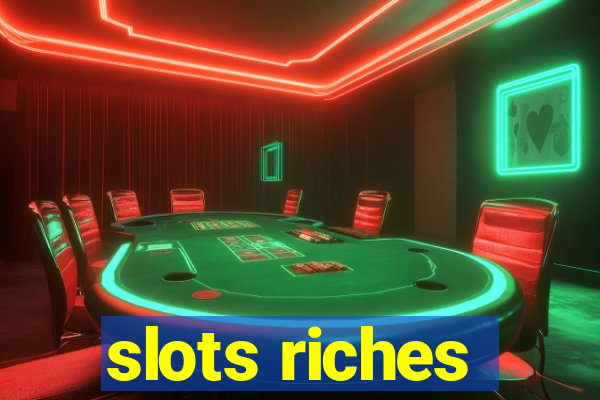 slots riches