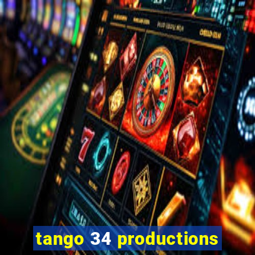 tango 34 productions