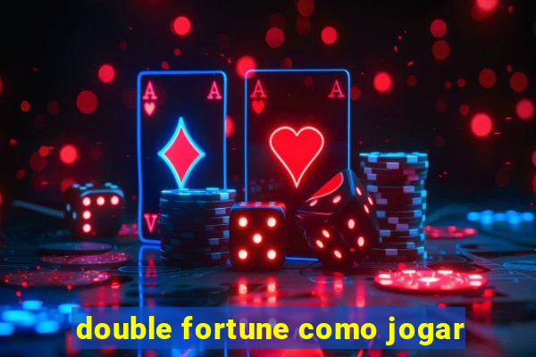 double fortune como jogar