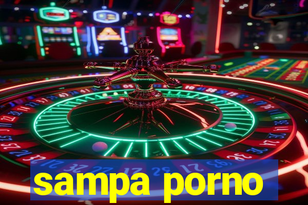 sampa porno