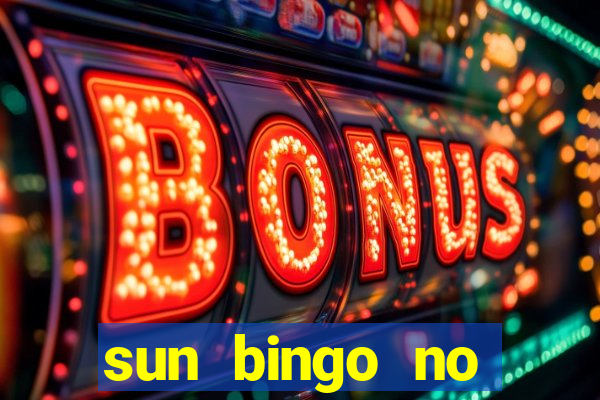 sun bingo no deposit bonus