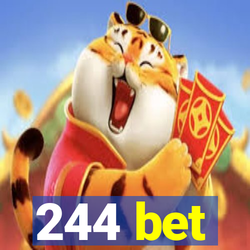 244 bet