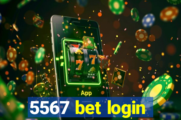 5567 bet login