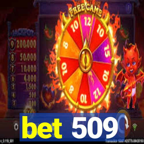 bet 509