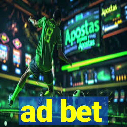 ad bet