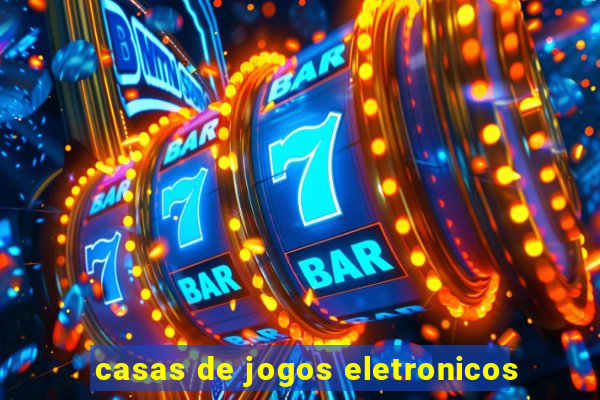 casas de jogos eletronicos