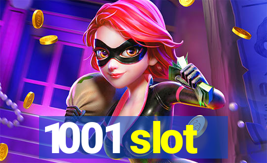 1001 slot