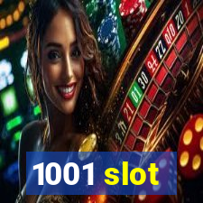 1001 slot