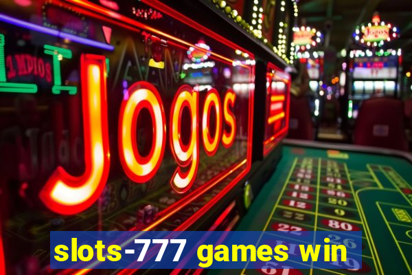 slots-777 games win