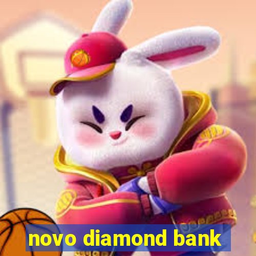 novo diamond bank