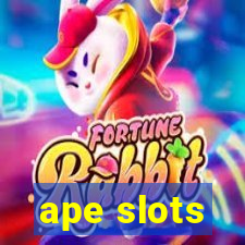 ape slots