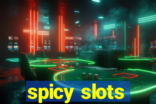 spicy slots