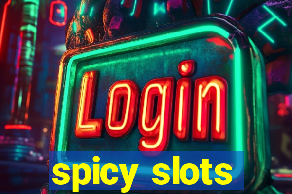 spicy slots