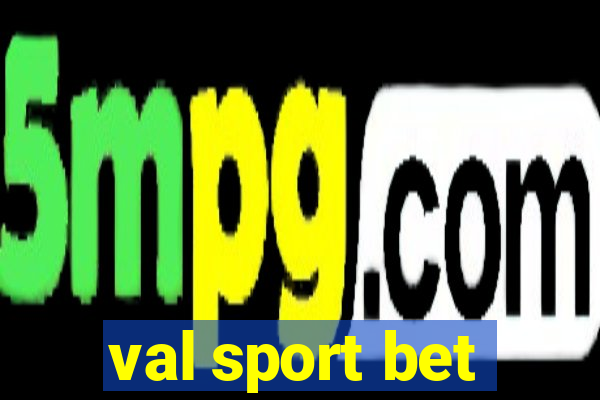 val sport bet