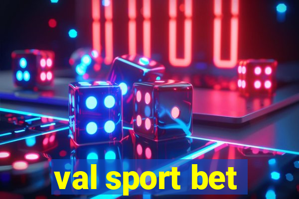 val sport bet