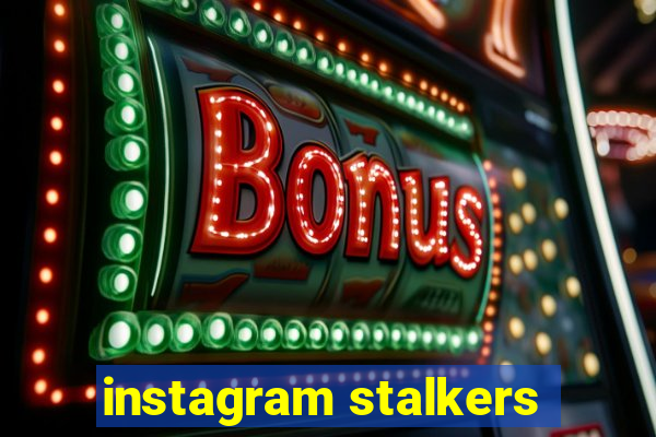 instagram stalkers