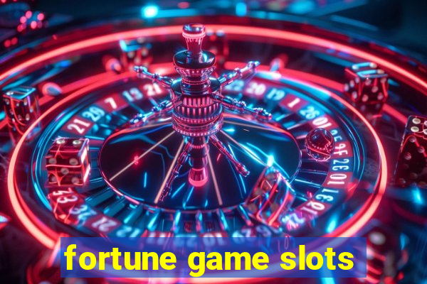 fortune game slots