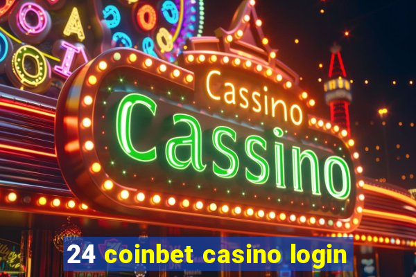 24 coinbet casino login