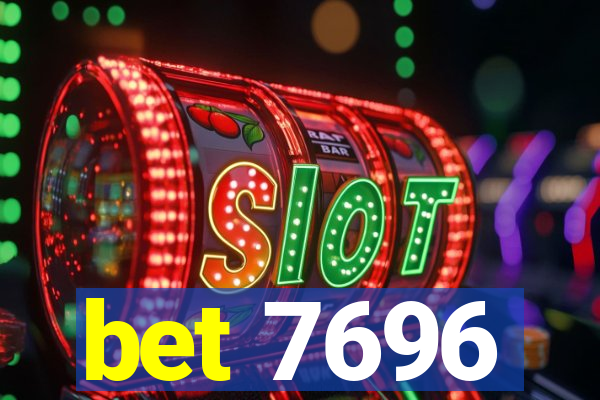 bet 7696