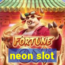 neon slot