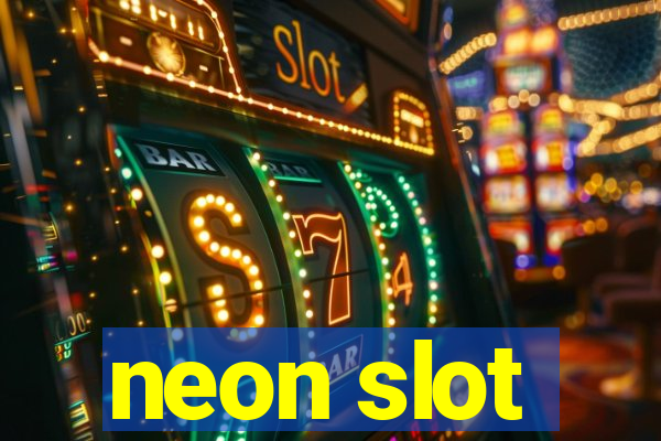 neon slot