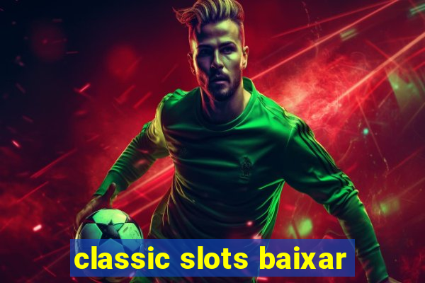 classic slots baixar