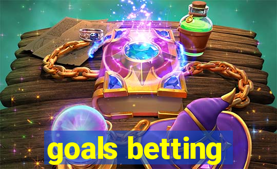 goals betting