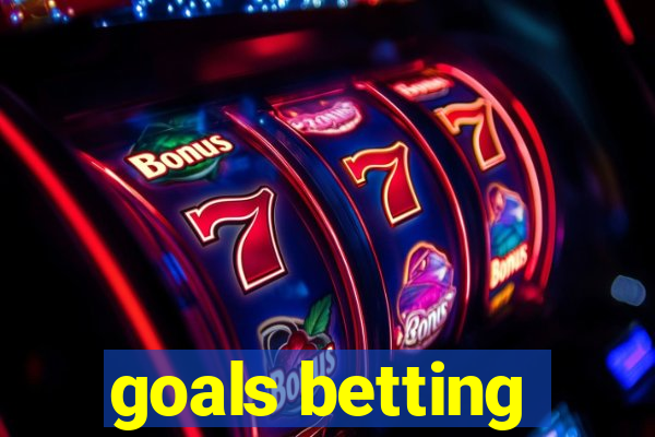 goals betting