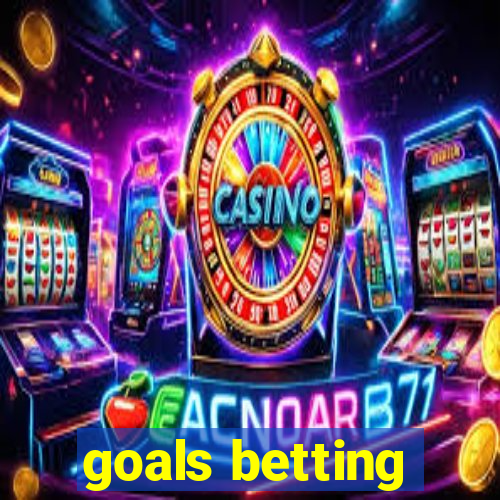 goals betting