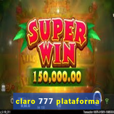 claro 777 plataforma