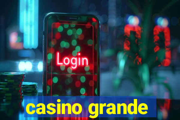 casino grande