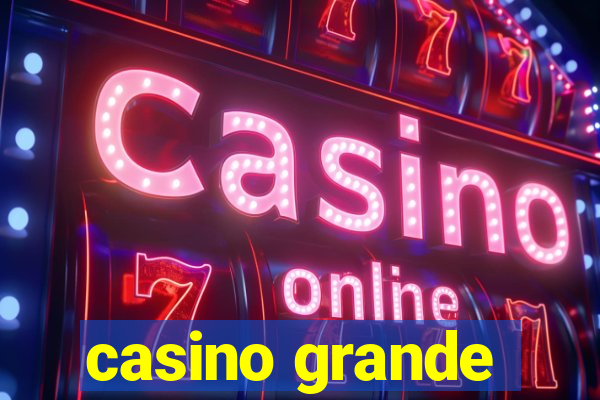 casino grande