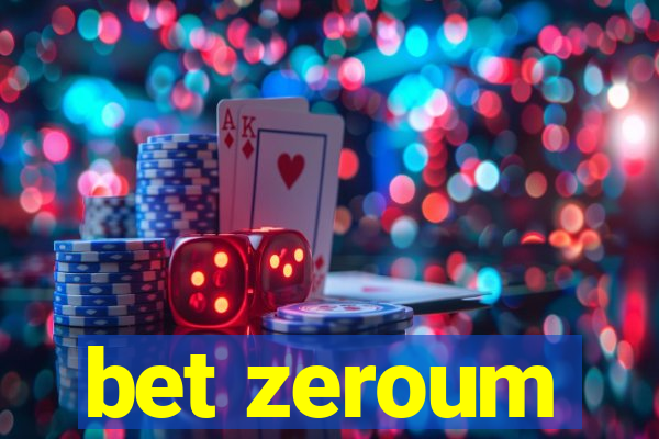 bet zeroum